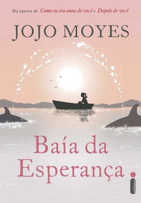 Baía da Esperança, de Jojo Moyes