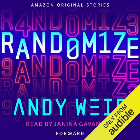Randomize, by Andy Weir