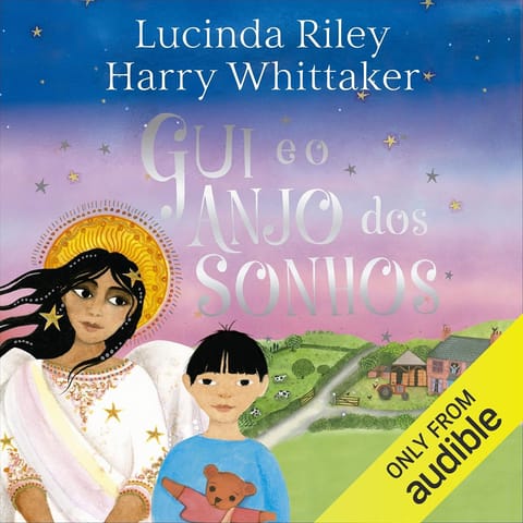Guardian Angels - Volume 02 - Gui e o Anjo dos Sonhos, de Lucinda Riley