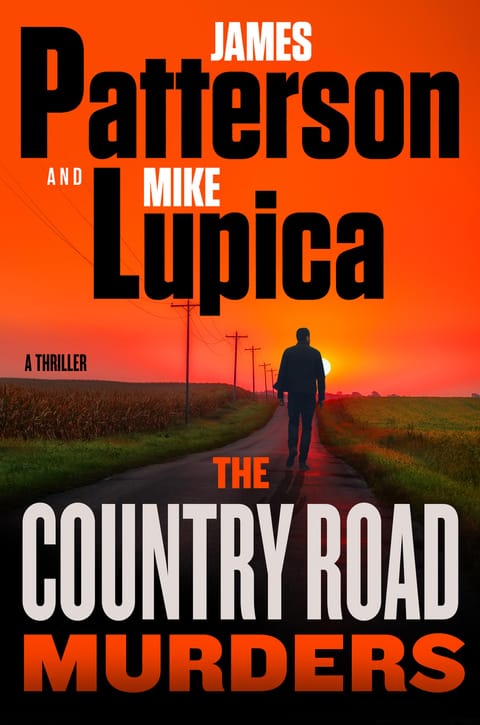 The Country Road Murders, by James Patterson