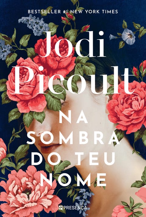 Na Sombra do Teu Nome, de Jodi Picoult
