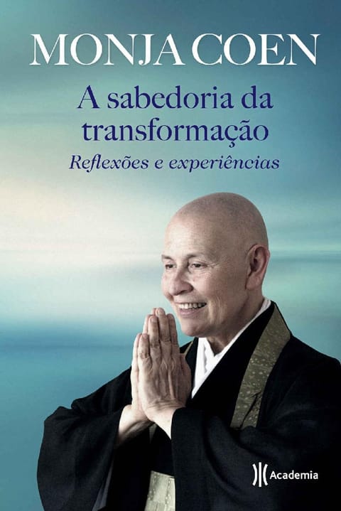 A Sabedoria da Transformação, de Monja Coen