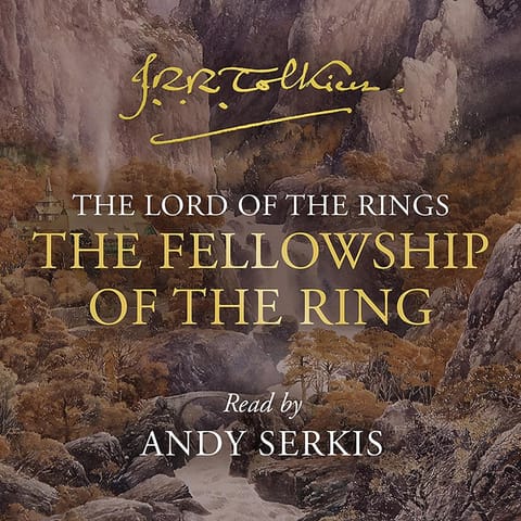 The Fellowship of the Ring, by J. R. R. Tolkien