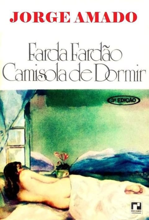 Farda Fardão Camisola de Dormir, de Jorge Amado