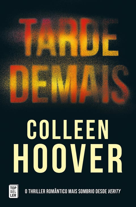 Tarde Demais, de Colleen Hoover
