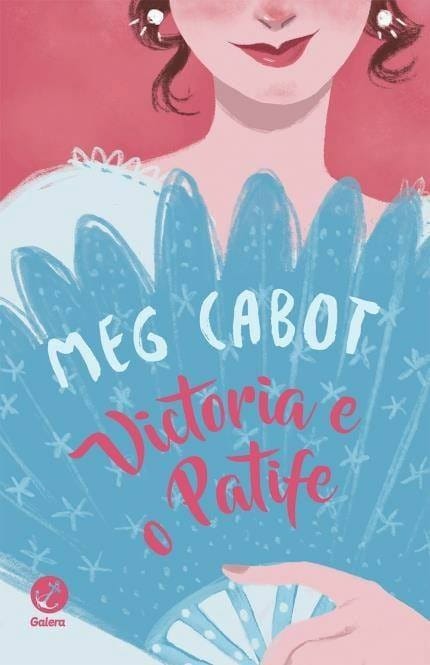 Victoria e o Patife, de Meg Cabot