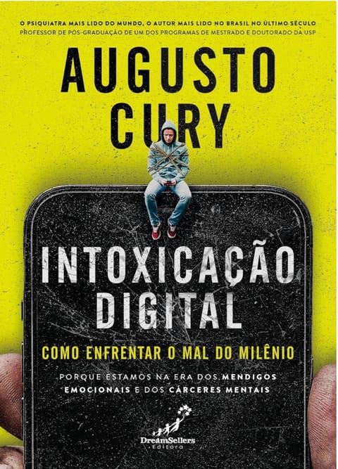 Intoxicação Digital, de Augusto Cury