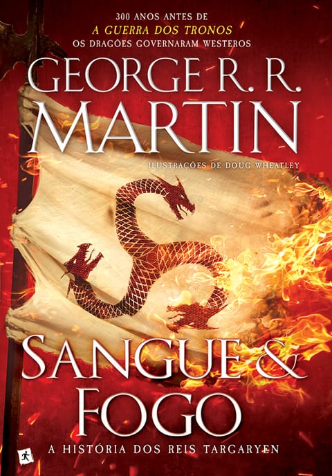 Sangue e Fogo, de George R. R. Martin
