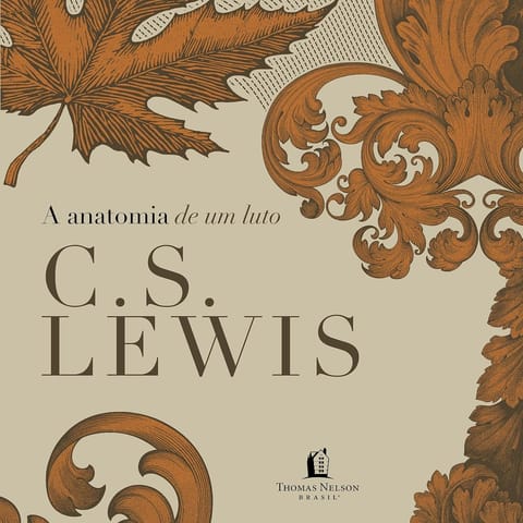 A Anatomia de um Luto, de C.S. Lewis