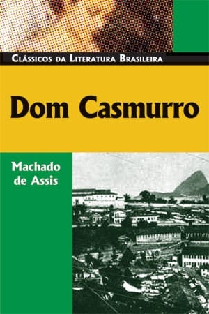 Dom Casmurro, de Machado de Assis