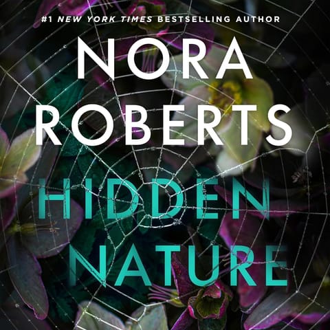 Hidden Nature, by Nora Roberts